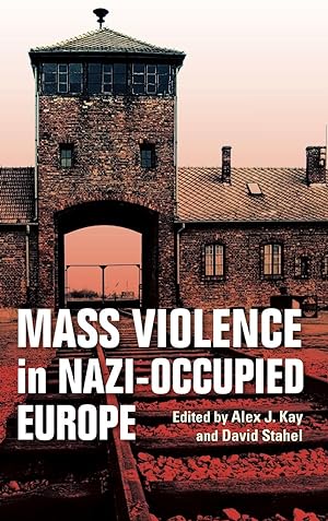 Bild des Verkufers fr Mass Violence in Nazi-Occupied Europe zum Verkauf von moluna