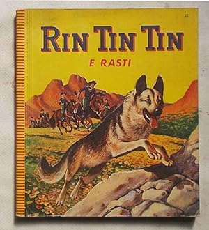Rin Tin Tin e Rasti.