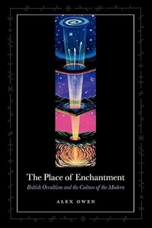 Bild des Verkufers fr Owen, A: Place of Enchantment - British Occultism and the Cu zum Verkauf von moluna