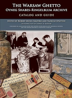 Bild des Verkufers fr The Warsaw Ghetto Oyneg Shabesa Ringelblum Archive: Catalog and Guide zum Verkauf von moluna