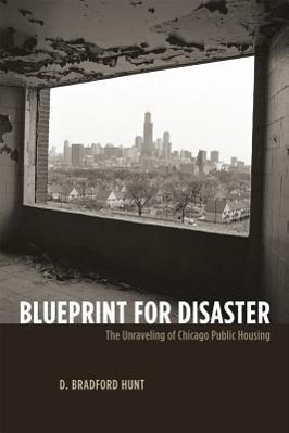 Bild des Verkufers fr Hunt, D: Blueprint for Disaster - The Unraveling of Chicago zum Verkauf von moluna