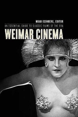 Bild des Verkufers fr Isenberg, N: Weimar Cinema - An Essential Guide to Classic F zum Verkauf von moluna