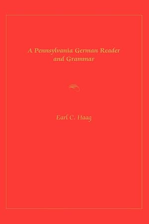 Imagen del vendedor de A Pennsylvania German Reader and Grammar a la venta por moluna