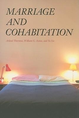 Bild des Verkufers fr Thornton, A: Marriage and Cohabitation zum Verkauf von moluna
