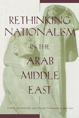 Immagine del venditore per Jankowski, J: Rethinking Nationalism in the Arab Middle East venduto da moluna