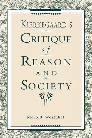 Bild des Verkufers fr Kierkegaard s Critique of Reason and Society zum Verkauf von moluna