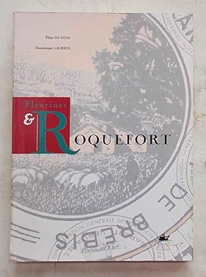 Imagen del vendedor de Fleurines & Roquefort. a la venta por S.B. Il Piacere e il Dovere