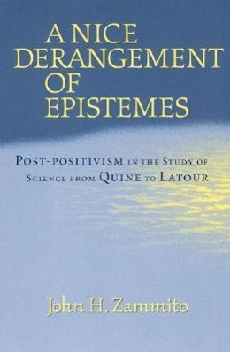 Seller image for Zammito, J: Nice Derangement of Epistemes - Post-Positivism for sale by moluna