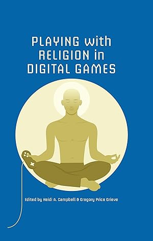 Immagine del venditore per Playing with Religion in Digital Games venduto da moluna