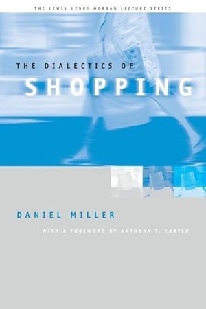 Bild des Verkufers fr Miller, D: Dialectics of Shopping zum Verkauf von moluna