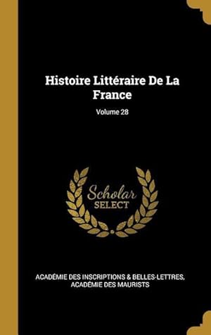 Bild des Verkufers fr Histoire Littraire De La France Volume 28 zum Verkauf von moluna