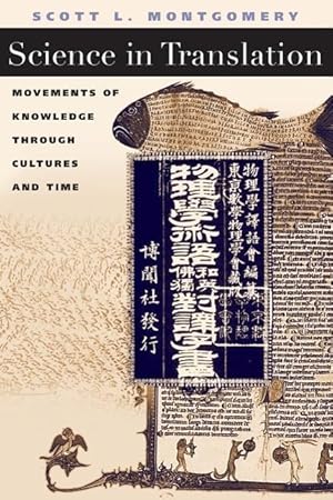 Image du vendeur pour Montgomery, S: Scienc in Translation - Movements of Knowledg mis en vente par moluna