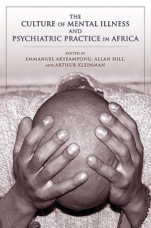 Bild des Verkufers fr The Culture of Mental Illness and Psychiatric Practice in Africa zum Verkauf von moluna