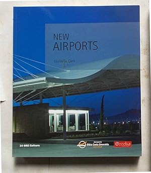 Bild des Verkufers fr New airports. zum Verkauf von S.B. Il Piacere e il Dovere