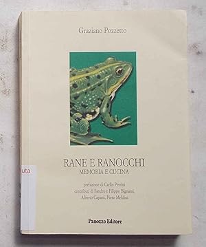 Imagen del vendedor de Rane e ranocchi. Memorie e cucine. a la venta por S.B. Il Piacere e il Dovere