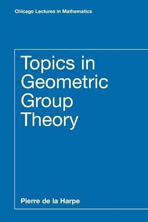 Imagen del vendedor de Harpe, P: Topics in Geometric Group Theory a la venta por moluna