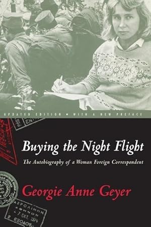 Bild des Verkufers fr Geyer, G: Buying the Night Flight - The Autobiography of a W zum Verkauf von moluna