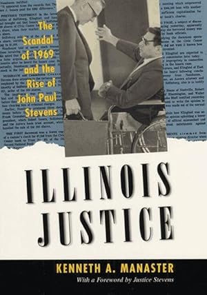 Bild des Verkufers fr Manaster, K: Illinois Justice - The Scandal of 1969 and the zum Verkauf von moluna