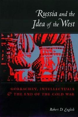 Immagine del venditore per English, R: Russia & the Idea of the West - Gorbachev, Intel venduto da moluna