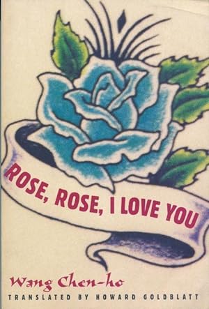 Seller image for Wang, C: Rose, Rose, I Love You for sale by moluna