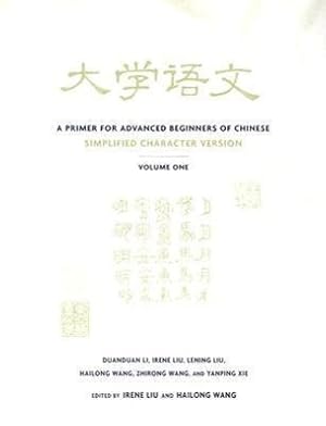 Bild des Verkufers fr Li, D: A Primer for Advanced Beginners of Chinese zum Verkauf von moluna