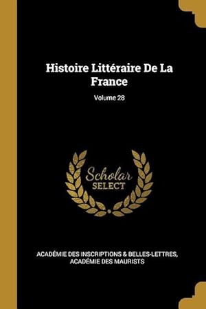 Bild des Verkufers fr Histoire Littraire De La France Volume 28 zum Verkauf von moluna