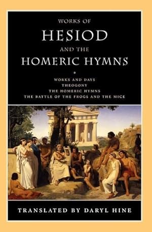 Bild des Verkufers fr Hine, D: Works of Hesiod and the Homeric Hymns zum Verkauf von moluna