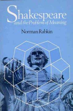 Bild des Verkufers fr Rabkin, N: Shakespeare & the Problem of Meaning zum Verkauf von moluna