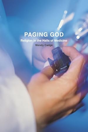 Bild des Verkufers fr Cadge, W: Paging God - Religion in the Halls of Medicine zum Verkauf von moluna