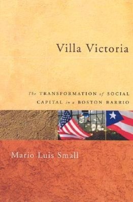 Bild des Verk�ufers f�r Small, M: Villa Victoria - The Transformation of Social Capi zum Verkauf von moluna