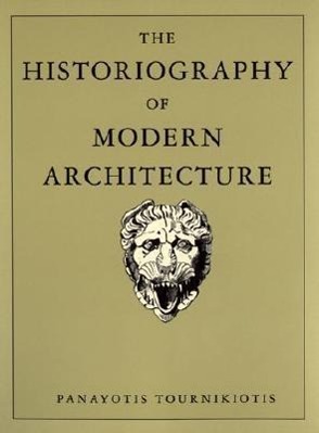 Image du vendeur pour HISTORIOGRAPHY OF MODERN ARCHI mis en vente par moluna