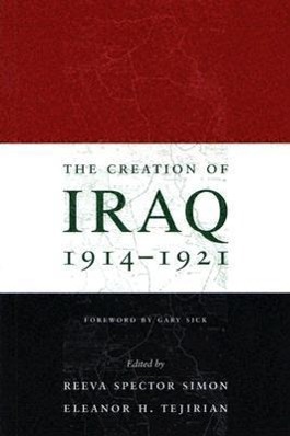 Bild des Verkufers fr Simon, R: Creation of Iraq 1914-1921 zum Verkauf von moluna