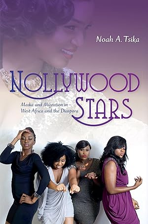 Seller image for Nollywood Stars: Media and Migration in West Africa and the Diaspora for sale by moluna
