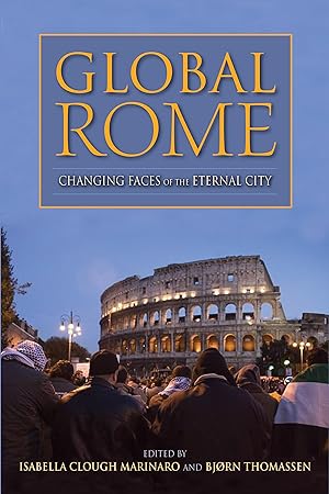 Immagine del venditore per Global Rome: Changing Faces of the Eternal City venduto da moluna
