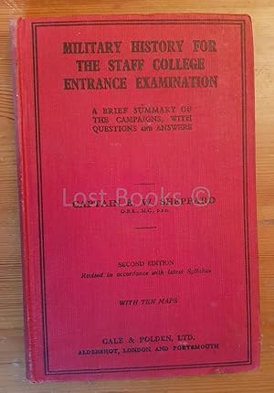 Military History for the Staff College Entrance Examination: A Brief Summary of the Campaigns, wi...