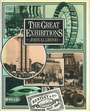 Seller image for THE GREAT EXHIBITIONS (Las grandes Exposiciones Universales). for sale by Librera Anticuaria Galgo