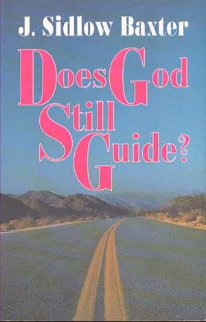 Imagen del vendedor de DOES GOD STILL GUIDE? a la venta por Neil Shillington: Bookdealer/Booksearch