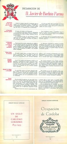 Imagen del vendedor de TRES IMPRESOS CARLISTAS. OCUPACIN CARLISTA DE CRDOBA POR EL GENERAL GMEZ - UN SIGLO DE CARLISMO CORDOBS 1833 - 1933 - DECLARACIN DE D. JAVIER DE BORBN PARMA. a la venta por Librera Anticuaria Galgo