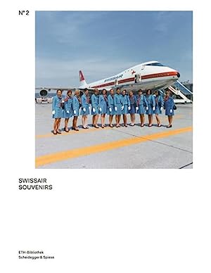 Bild des Verkufers fr Swissair Souvenirs No. 2 - Das Fotoarchiv der Swissair. The Swissair Photo Archive * Reihe: Bilderwelten. Fotografien aus dem Bildarchiv der ETH-Bibliothek. zum Verkauf von Antiquariat Heinzelmnnchen