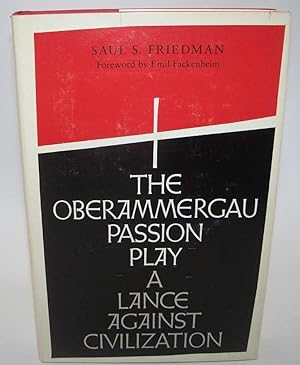 Immagine del venditore per The Oberammergau Passion Play: A Lance Against Civilization venduto da Easy Chair Books