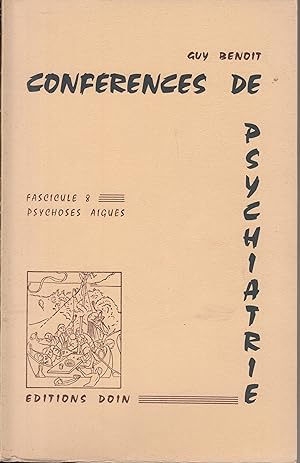 Image du vendeur pour Confrences de psychiatrie, fascicule 8, psychoses aigus prface du dr Georges Daumezon mis en vente par PRISCA