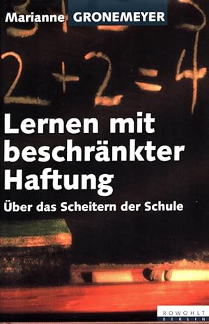 Lernen mit beschränkter Haftung : Über das Scheitern der Schule.