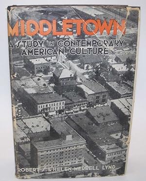 Middletown: Study in Contemporary American Culture
