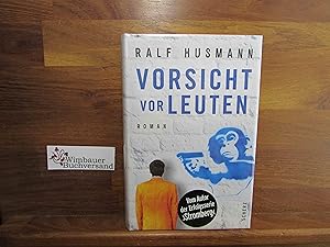 Bild des Verkufers fr Vorsicht vor Leuten : Roman. zum Verkauf von Antiquariat im Kaiserviertel | Wimbauer Buchversand