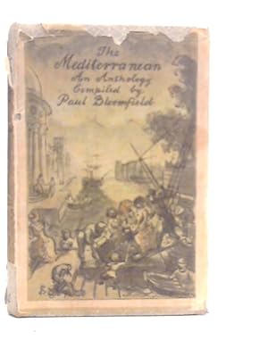 Bild des Verkufers fr The Mediterranean, An Anthology zum Verkauf von World of Rare Books