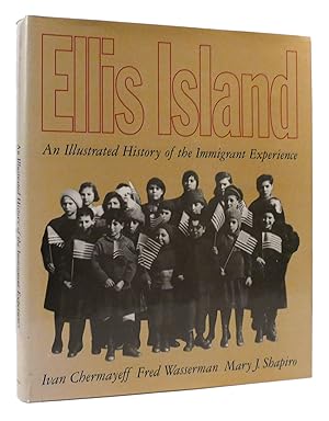 Seller image for ELLIS ISLAND An Illustrated History of the Immigrant Experience for sale by Rare Book Cellar