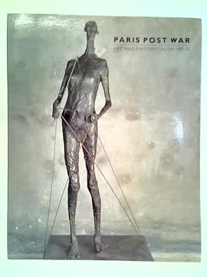 Bild des Verkufers fr Paris Post War: Art and Existentialism 1945-55 zum Verkauf von World of Rare Books