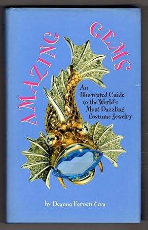 Amazing Gems: An Illustrated Guide to the World's Most Dazzling Costume Jewelry