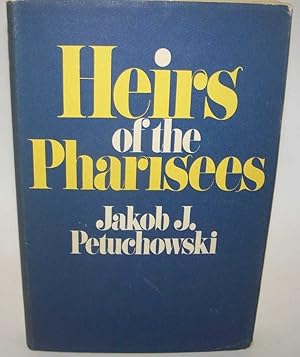 Seller image for Heirs of the Pharisees for sale by Easy Chair Books