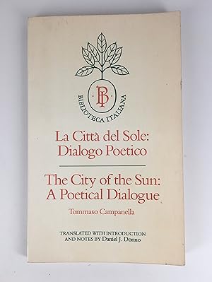 Immagine del venditore per La Citt  Del Sole: Dialogo Poetico/The City of the Sun: A Poetical Diaglogue venduto da The Curated Bookshelf